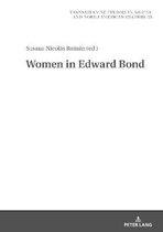 Transatlantic Studies in British and North American Culture- Women in Edward Bond