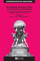 Re-Reading Education Policy and Practice in Small States: Issues of Size and Scale in the Emerging «Intelligent Society and Economy»