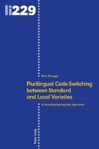 Linguistic Insights- Plurilingual Code-Switching between Standard and Local Varieties