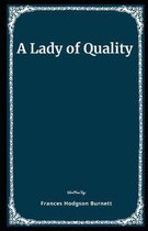 A Lady of Quality Illustrated