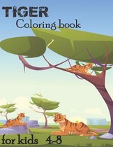 Tiger Coloring Book For Kids Ages 4-8
