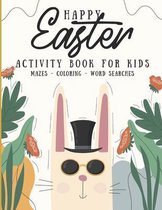 Happy Easter Activity Book For Kids - Mazes - Coloring - Word Searches