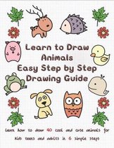 Learn to Draw Animals Easy Step by Step Drawing Guide