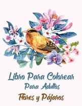 Libro para Colorear para Adultos, Flores y Pajaros