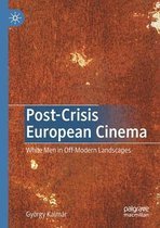 Post-Crisis European Cinema