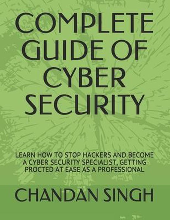 Complete Guide of Cyber Security