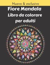 Fiore Mandala Libro da colorare per adulti