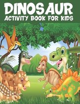 Dinosaurs Activity Book For Kids