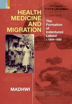Health Medicine and Migration