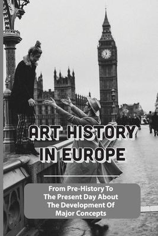 Art History In Europe, Krystal Nordquist 9798513621836 Boeken