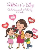 Mother's Day Coloring and Activity Book