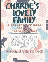 Charlie's lovely family coloring book for kids