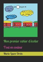 Mon premier cahier d'ecolier