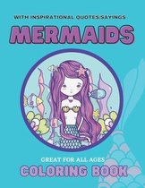 Mermaids Coloring Book with Inspiring Quotes/Sayings