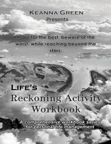 Life's Reckoning: A comprehensive workbook series for life management - Activity Workbook