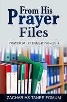 Prayer Power- From His Prayer Files