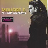 Mousse T - All Nite Madness