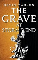 The Vengeance Trilogy-The Grave at Storm's End