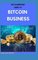 The Elementary Guide to Bitcoin Business