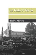 La fede di ferro