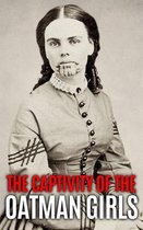 Native History Collection-The Captivity of the Oatman Girls