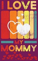 I love you, Mommy - Fill in the blank book with prompts for kids