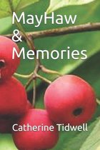 MayHaw & Memories