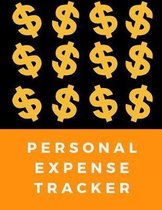 Personal Expense Tracker: Monthly Expense Tracker Bill Organizer Notebook