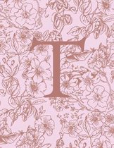 T: Monogram Initial Notebook For Women And Girls-Pink And Brown Floral-120 Pages 8.5 x 11