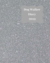 Dog Walker Diary 2019: April 2019 to Dec 2019 Appointment Diary to Record All Your Dog Walking Times & Client Details. Day to a Page with Hou