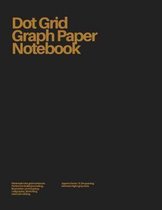 Dot Grid Graph Paper Notebook: Black & Gold