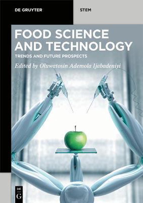 Food Science and Technology: Trends and Future Prospects ...