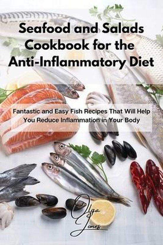 Seafood and Salads Cookbook for the Anti-Inflammatory Diet - cover