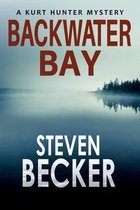 Kurt Hunter Mysteries- Backwater Bay