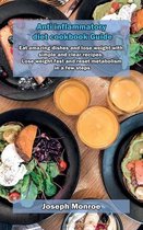 Anti inflammatory diet cookbook Guide