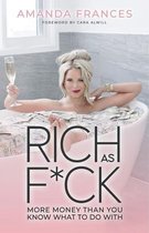 Rich as F*ck