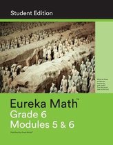 Eureka Math- Eureka Math Grade 6 Student Edition Book #3 (Modules 5 & 6)