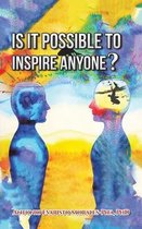 Is It Possible to Inspire Anyone?