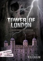 You Choose: Haunted Places - The Tower of London