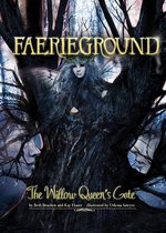 Faerieground - The Willow Queen's Gate