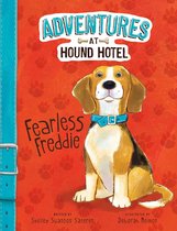 Adventures at Hound Hotel - Fearless Freddie