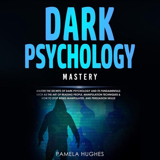 Dark Psychology Mastery: Master the Secrets of Dark Psycholo ... - cover