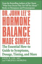 Dr. John Lee's Hormone Balance Made Simple