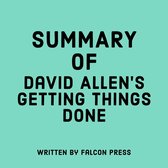 Summary of David Allen's Getting Things Done