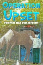 Operation Upset