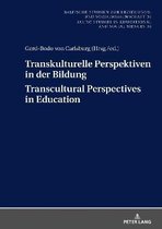 New Approaches in Educational and Social Sciences / Neue Denkansaetze in den Bildungs- und Sozialwissenschaften- Transkulturelle Perspektiven in der Bildung – Transcultural Perspectives in Education