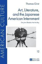 Art, Literature, and the Japanese American Internment