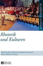 Zivilisationen Und Geschichte / Civilizations and History /- Rhetorik Und Kulturen