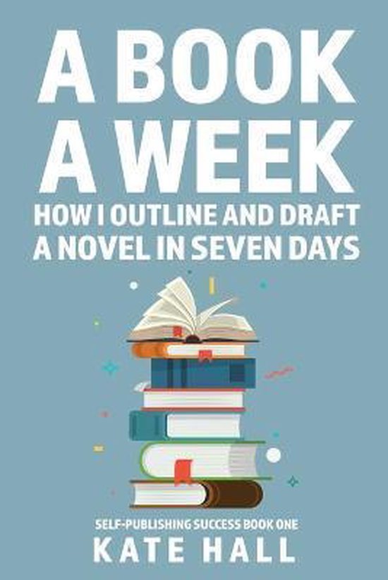 Self-Publishing Success-A Book A Week - cover