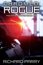 Chromed: Rogue
